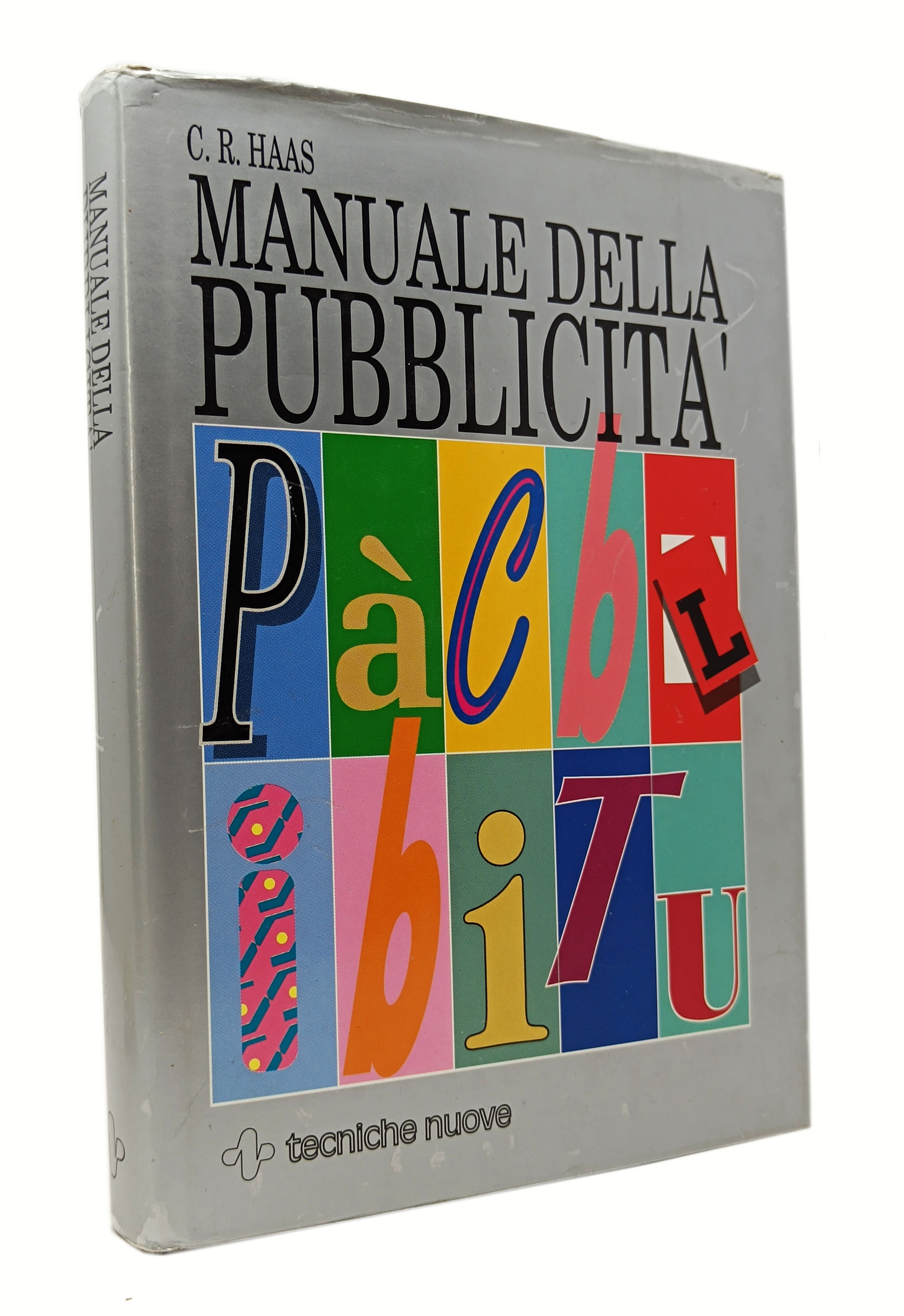 libro MANUALE DELLA PUBBLICITà di Haas Tecniche nuove, Milano 1990